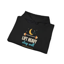 Load image into Gallery viewer, Lift Heavy Sleep Well Hoodie - Moon & Barbell Gym Sweatshirt