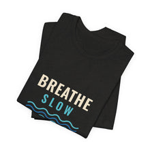 Load image into Gallery viewer, Breathe Slow Dive Deep Tee - Scuba Diving Wave T-Shirt