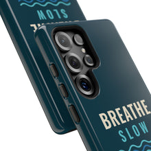 Load image into Gallery viewer, Breathe Slow Dive Deep Phone Case - Scuba Diving Tough Case