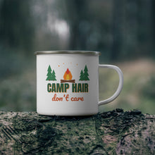 Load image into Gallery viewer, Camp Hair Don’t Care Enamel Camping Mug