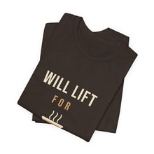 Load image into Gallery viewer, Will Lift for Coffee Tee