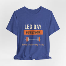 Load image into Gallery viewer, Leg Day Survivor Tee