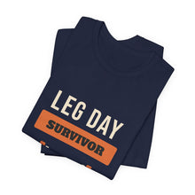 Load image into Gallery viewer, Leg Day Survivor Tee