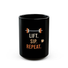 Load image into Gallery viewer, Lift. Sip. Repeat. Mug