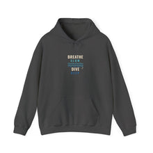 Load image into Gallery viewer, Breathe Slow Dive Deep Hoodie - Scuba Diving Wave Hoodie