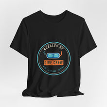 Load image into Gallery viewer, Dive Crew Tee - Bubbles Up Scuba Diving T-Shirt