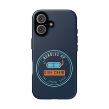 Load image into Gallery viewer, Dive Crew Phone Case - Bubbles Up Scuba Tough Case