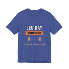Load image into Gallery viewer, Leg Day Survivor Tee