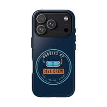 Load image into Gallery viewer, Dive Crew Phone Case - Bubbles Up Scuba Tough Case