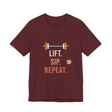 Load image into Gallery viewer, Lift. Sip. Repeat. Tee
