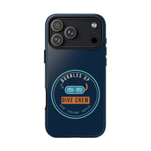 Load image into Gallery viewer, Dive Crew Phone Case - Bubbles Up Scuba Tough Case