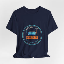 Load image into Gallery viewer, Dive Crew Tee - Bubbles Up Scuba Diving T-Shirt