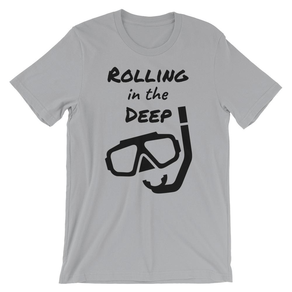 Rolling in the Deep Short-Sleeve Unisex T-Shirt
